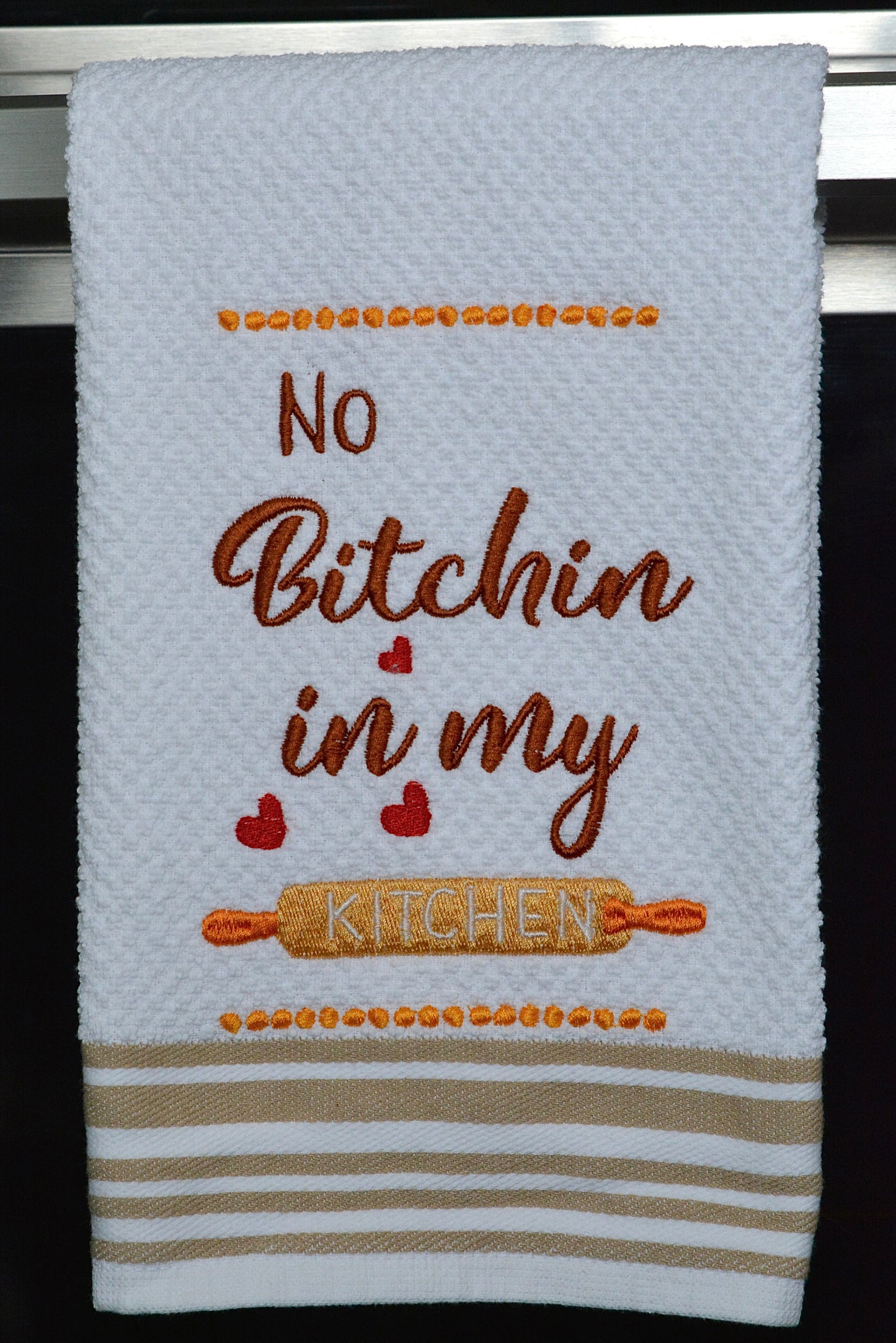 No Bitchin’ in my Kitchen Hand Towel