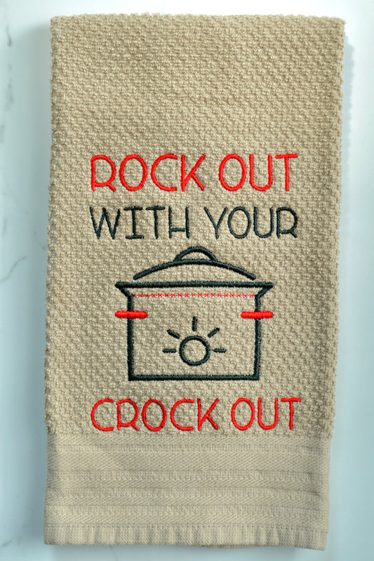 Rock out with your crock out Hand Towel